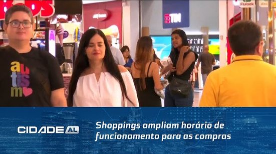 Dia Das Mães: Shoppings ampliam horário de funcionamento para as compras