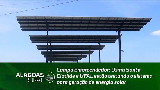 Usina Santa Clotilde e UFAL estão testando o sistema para geração de energia solar