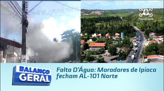 Falta D'Água: Moradores de Ipioca fecham AL-101 Norte