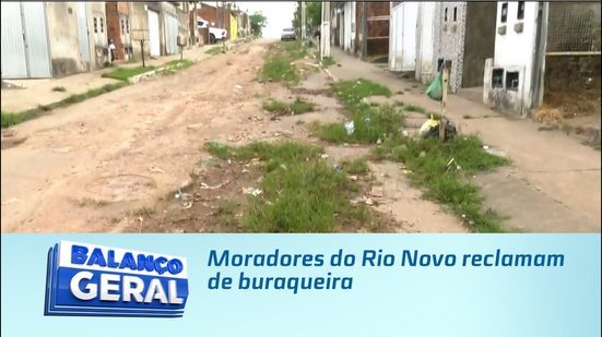 Moradores do Rio Novo reclamam de buraqueira