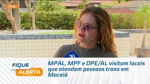 MPAL, MPF e DPE/AL visitam locais que atendem pessoas trans em Maceió