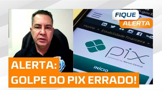 Explica Pra Gente: Caiu no golpe do pix errado? Veja o que fazer