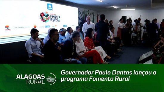 Governador Paulo Dantas lançou o programa Fomento Rural