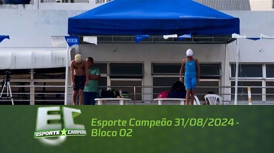 Esporte Campeão 31/08/2024 - Bloco 02