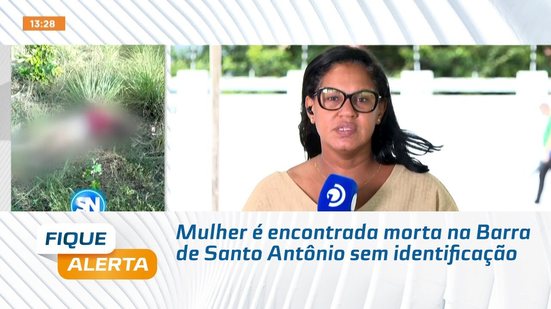 Mulher é encontrada morta na Barra de Santo Antônio sem identificação