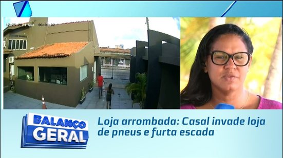 Loja arrombada: Casal invade loja de pneus e furta escada