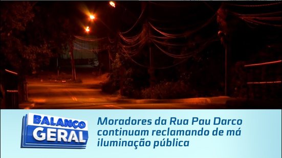 Na Chã da Jaqueira: Moradores da Rua Pau Darco continuam reclamando de má iluminação pública