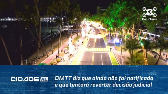 DMTT diz que ainda não foi notificado e que tentará reverter decisão judicial