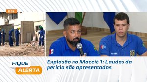 Explosão no Maceió 1: Laudos da perícia são apresentados