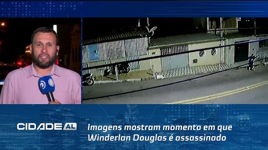 Imagens mostram momento em que Winderlan Douglas é assassinado