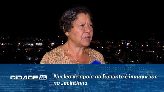 Núcleo de apoio ao fumante é inaugurado no Jacintinho