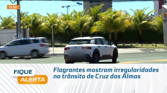 Flagrantes mostram irregularidades no trânsito de Cruz das Almas