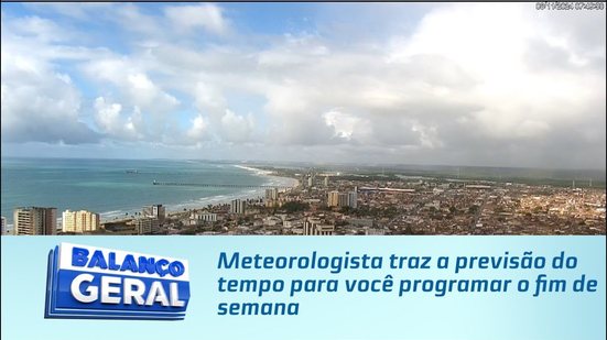 Meteorologista traz a previsão do tempo para você programar o fim de semana