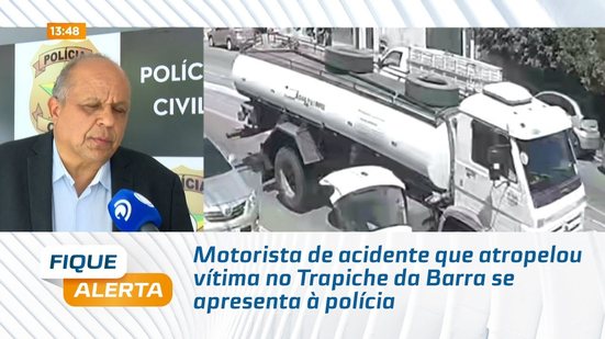 Motorista de acidente que atropelou vítima no Trapiche da Barra se apresenta à polícia