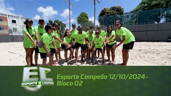 Esporte Campeão 12/10/2024 - Bloco 02