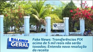 Transferências PIX acima de 5 mil reais não serão taxadas; Entenda nova resolução da receita