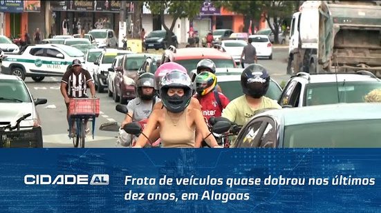 Frota de veículos quase dobrou nos últimos dez anos, em Alagoas