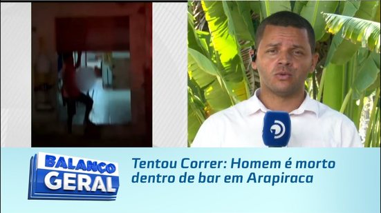 Tentou Correr: Homem é morto dentro de bar em Arapiraca