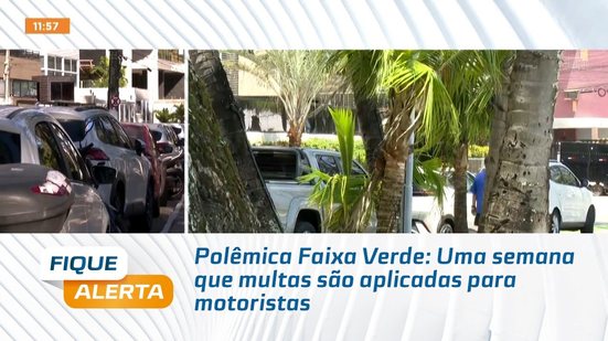 Polêmica Faixa Verde: Uma semana que multas são aplicadas para motoristas