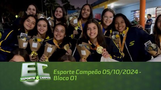 Esporte Campeão 05/10/2024 - Bloco 01