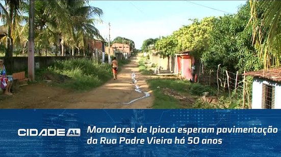 Moradores de Ipioca esperam pavimentação da Rua Padre Vieira há 50 anos