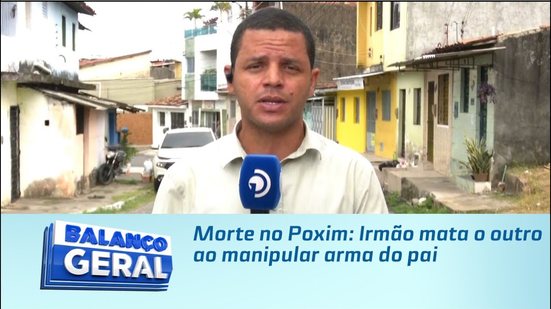 Morte no Poxim: Irmão mata o outro  ao manipular arma do pai