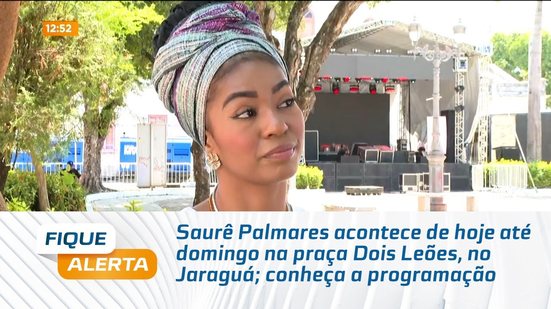 Saurê Palmares acontece de hoje até domingo na praça Dois Leões, no Jaraguá; conheça a programação