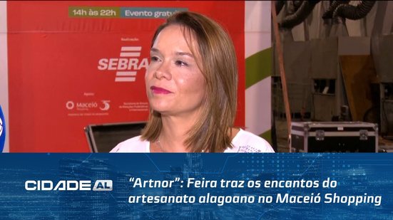 “Artnor”: Feira traz os encantos do artesanato alagoano no Maceió Shopping