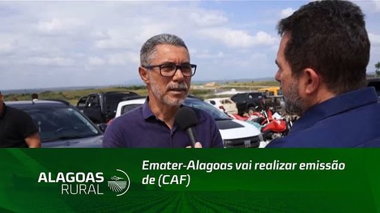 Emater-Alagoas vai realizar emissão de (CAF)