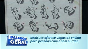 Instituto oferece vagas de ensino para pessoas com e sem surdez