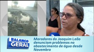 Moradores do Joaquim Leão denunciam problemas no abastecimento de água desde Novembro