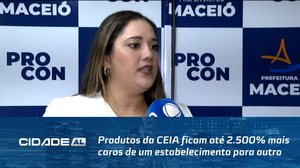 Produtos da CEIA ficam até 2.500% mais caros de um estabelecimento para outro