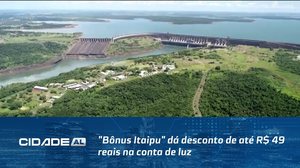 "Bônus Itaipu" dá desconto de até 49 reais na conta de luz