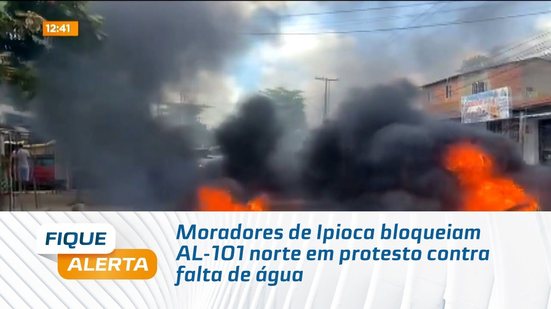 Moradores de Ipioca bloqueiam AL-101 norte em protesto contra falta de água