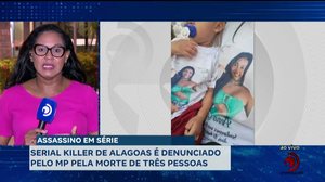 Serial Killer de Alagoas é denunciado pelo MP pela morte de três pessoas