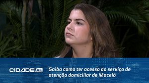 Saiba como ter acesso ao serviço de atenção domiciliar de Maceió