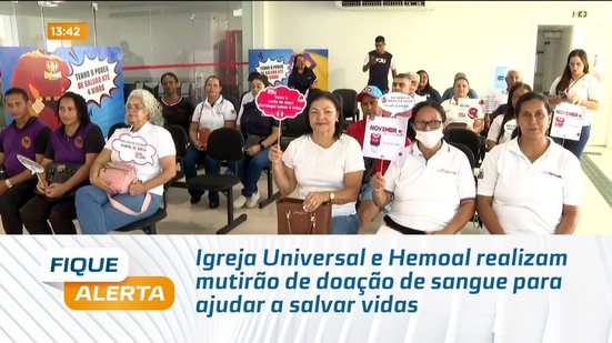 Igreja Universal e Hemoal realizam mutirão de doação de sangue para ajudar a salvar vidas