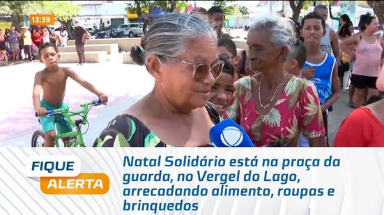 Natal Solidário está na praça da guarda, no Vergel, arrecadando alimento, roupas e brinquedos