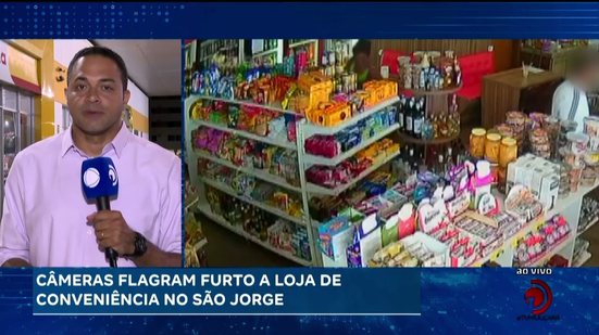 Câmeras flagram furto a loja de conveniência no São Jorge