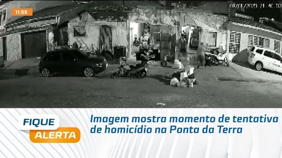 Imagem mostra momento de tentativa de homicídio na Ponta da Terra