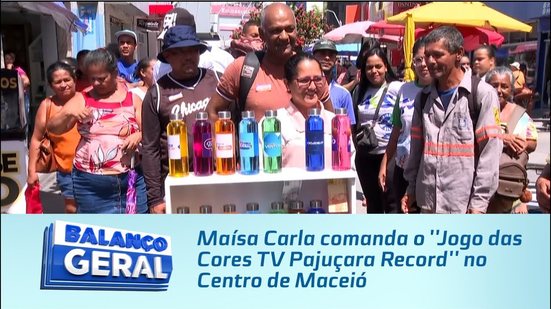 Maísa Carla comanda o ''Jogo das Cores TV Pajuçara Record'' no Centro de Maceió