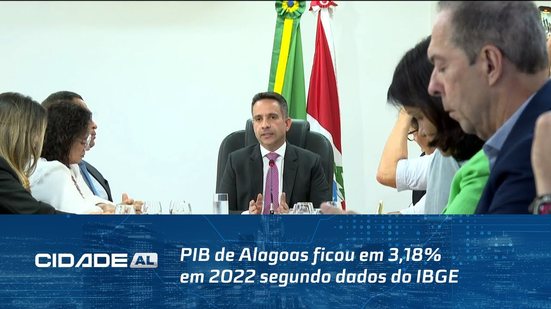 Acima da Média Nacional: PIB de Alagoas ficou em 3,18% em 2022 segundo dados do IBGE