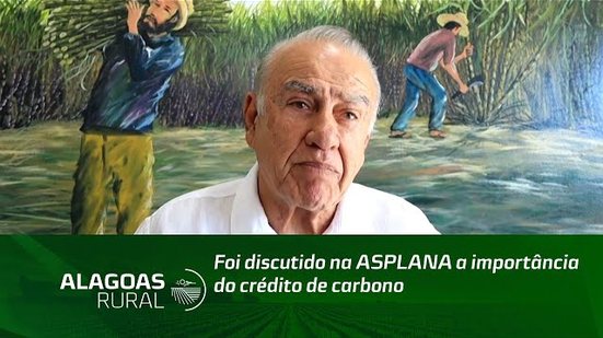 Foi discutido na ASPLANA a importância do crédito de carbono