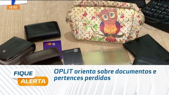 OPLIT orienta sobre documentos e pertences perdidos