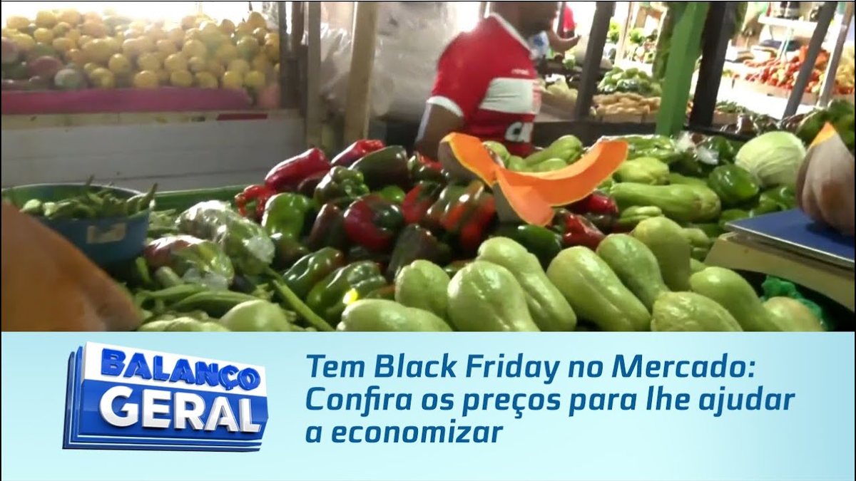 Tem Black Friday no Mercado: Confira os preços para lhe ajudar a economizar