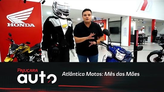 Atlântica Motos: Mês das Mães