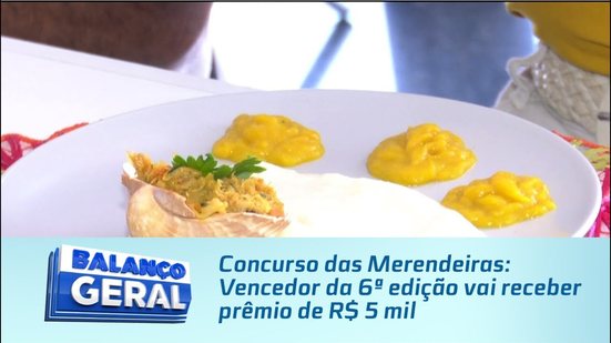 Concurso das Merendeiras: Vencedor da 6ª edição vai receber prêmio de R$ 5 mil