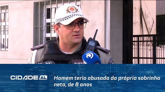 Abuso Sexual: Homem teria abusado da própria sobrinha neta, de 8 anos