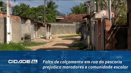 Falta de calçamento em rua da pescaria prejudica moradores e comunidade escolar