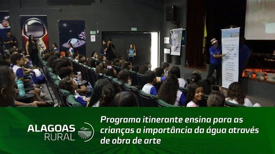 Programa itinerante ensina para as crianças a importância da água através de obra de arte